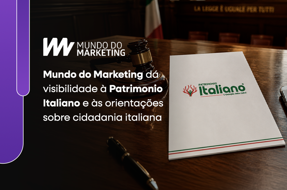 Mundo do Marketing dá visibilidade à Patrimonio Italiano e às orientações sobre cidadania italiana